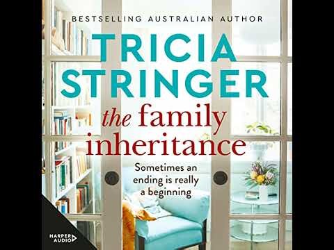 Family Inheritance by Tricia Stringer | Full Audiobook