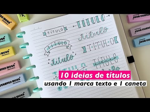 10 ideias de títulos usando 1 marca texto e 1 caneta, para decorar o seu caderno