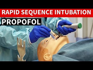 Propofol (Diprivan)- Rapid Sequence Intubation