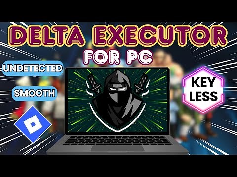 [Updated] Delta Executor PC Tutorial | Run Best Roblox Executor Delta On Windows | Delta Executor PC