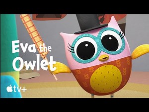 Eva the Owlet — Season 2 Official Trailer | Apple TV
