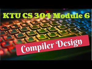 Principal Sources of Code Optimization-Part 1(KTU CS 304 Compiler Design-S6CS/IT-Module 6)