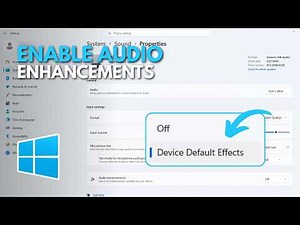 How to Enable Audio Enhancements in Windows 11 (Step-by-Step)