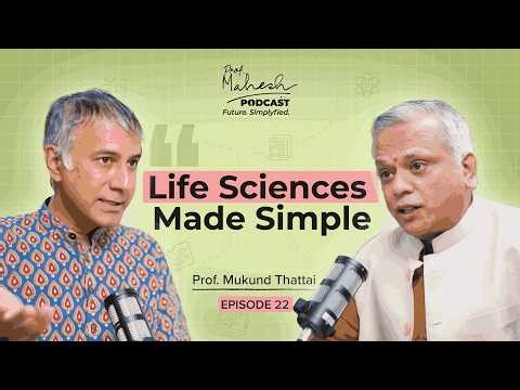 Life Sciences Explained: From Molecules to Organisms | Episode 22