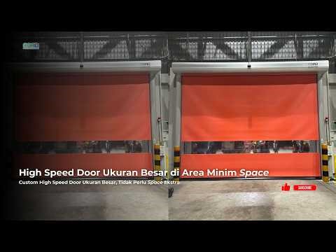 High Speed Door untuk Bukaan Besar di Area Minim Space #highspeeddoor