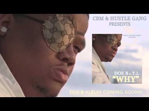 Doe B "WHY" ft. T.I. [Official Audio]