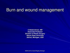 Burn and wound management - SlideServe