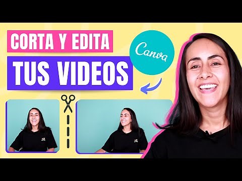 Cómo Cortar y EDITAR VIDEOS Fácil y Rápido | NUEVO EN CANVA!