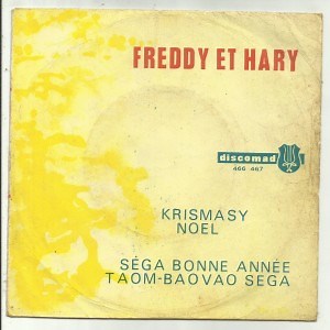 Freddy et Hary - Krismasy - Noel / Séga Bonne Année - Taom-Baovao Sega