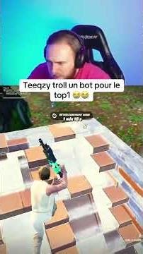 Teeqzy troll un bot pour le top 1 😭 #fortnite #teeqzy #fortniteclips #bot #troll
