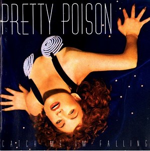 Pretty Poison - Catch Me I'm Falling