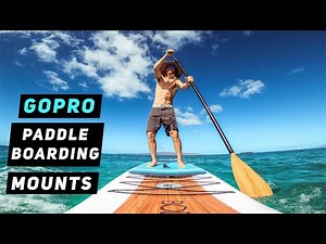BEST GoPro Mounts For Paddle boarding - GoPro Tip #675 | MicBergsma