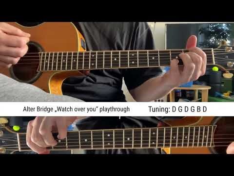Alter Bridge "Watch over you" playthrough