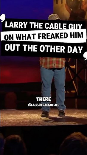 Larry The Cable Guy On What Freaked Him Out The Other Day...