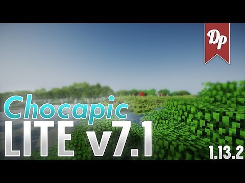 Chocapic13 v7.1 Lite - Low End Shader for High FPS | Minecraft Shaders 1.13.2