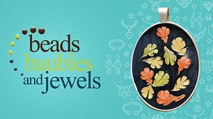 Beads, Baubles & Jewels: The Art of Jewelry