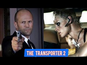 The Transporter 2 – The Moment That Changed Everything