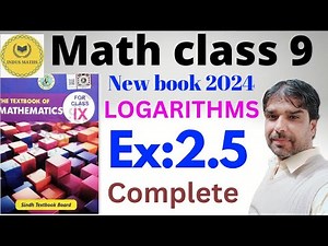 Exercise 2.5 chapter 2 Logarithm Class 9 New Mathematics Book Sindh Board
