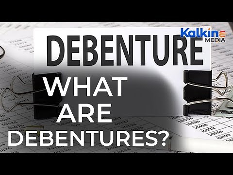 What are Debentures?