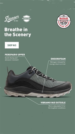Men’s Health named the N45 a 2025 Outdoor Award winner for its performance, comfort, and adventure-ready design. | Danner | Facebook
