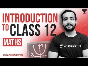 Complete Syllabus Overview of Class 12 Maths - ALL BOARDS | Arpit Choudhary | Plus 2 Warriors