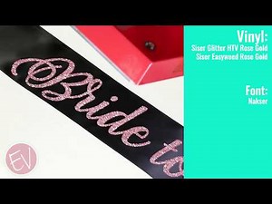 Bride and Bridesmaid Sashes with Heat Transfer Vinyl