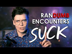 I will make you love random encounters!