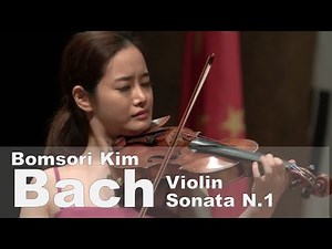 Bach Violin Sonata No.1 in G minor, BWV 1001 - Bomsori Kim 김봄소리