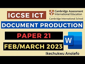 IGCSE ICT February/March 2023 Paper 21 - Document Production (0417/0983)