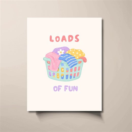 Cute Laundry Room Wall Art Printable, Loads of Fun Sign, Family Home Decor, Playful Laundry Room Print, Colorful Modern Home Art - Etsy