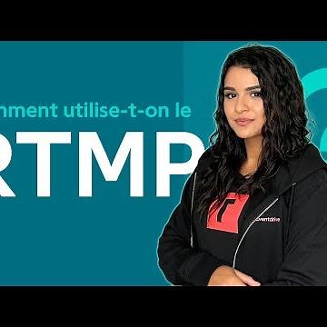 RTMP - Event Tech Expliquée