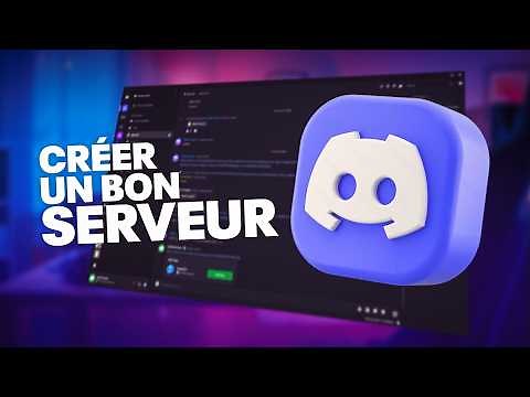 Comment Créer un Serveur Discord Efficace