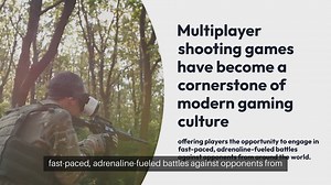 Multiplayer Shooting Games