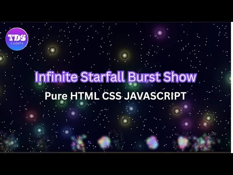 Infinite Starfall Burst Animation 🌌 | CSS & JavaScript Particle Effects