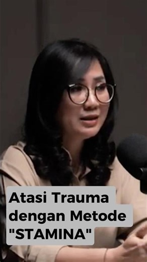 Atasi Trauma dengan Metode “STAMINA” #shorts