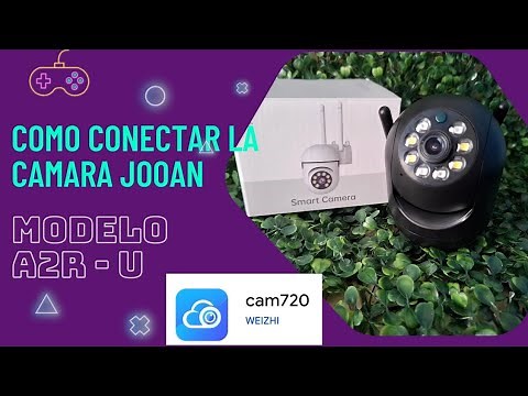💥COMO CONECTAR LA CAMARA WIFI JOOAN MODELO A2R-U CON LA APLICACION CAM720💥