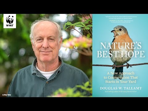Garden For Wildlife - Episode 7: Nature’s Best Hope with Dr. Doug Tallamy