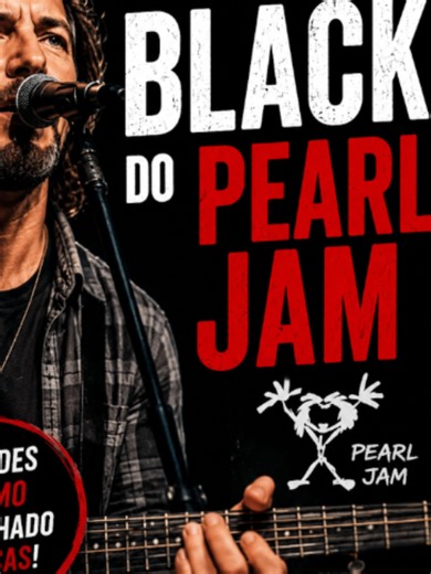 Como Tocar Black (Pearl Jam) no Violão — Aula Prática e Simples