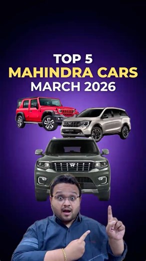 Top 5 Mahindra Cars - March 2026 Sales 🏆