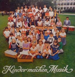 Carl Orff, Gunild Keetman, Hans Surrer, Hildegard Ströbele - Kindermachen Musik aus dem Orff-Schulwerk
