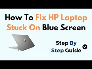 How To Fix HP Laptop Stuck On Blue Screen Windows 11