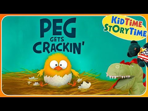 Peg Gets CRACKIN' 🐣 read aloud for kids | SEL read aloud