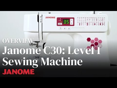 Janome C30: Level 1 Sewing Machine
