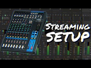 How to set up a mixer for live streaming | Yamaha MG12XU Virtual Walkthrough