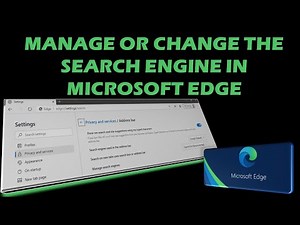 How to mange or change search engine in Microsoft Edge