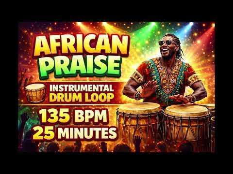 African praise instrumental drum Loop 135bpm