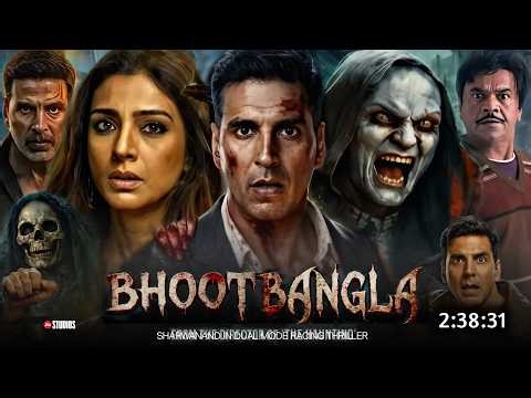 Bhoot Bangla Full Movie In Hindi 2026 Trailer Reaction | Akshay Kumar New Movie | WG | Latest Movie