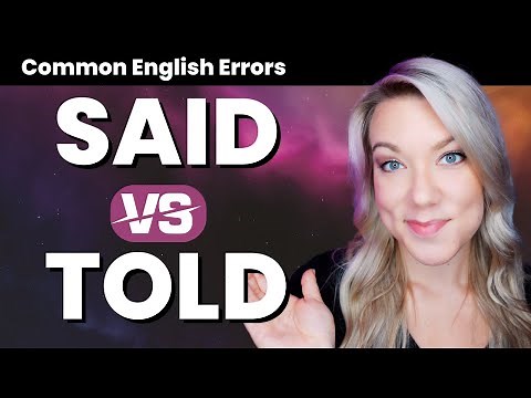 Said VS Told: The Difference Between Say VS Tell in English Grammar + Quiz
