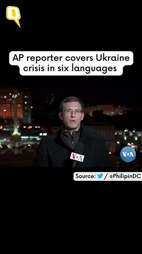 Viral | AP Reporter Covers Ukraine Crisis in 6 Languages