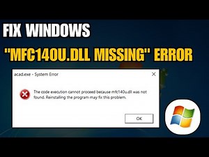 How To Fix "MFC140U.dll Missing" Error In Windows
